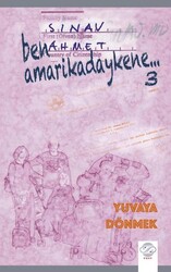 Ben Amarikadaykene 3 – Yuvaya Dönmek - Post Yayınevi