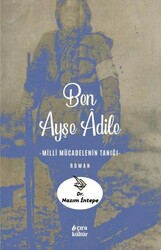 Ben Ayşe Adile - Çıra Yayınları