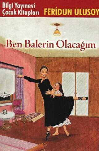 Ben Balerin Olacağım