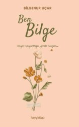Ben Bilge - Hayykitap
