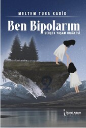 Ben Bipolarım - İkinci Adam Yayınları