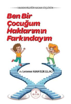 Ben Bir Çocuğum Haklarımın Farkındayım - 1
