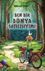 Ben Bir Dünya Satıcısıyım - Aden Yayıncılık