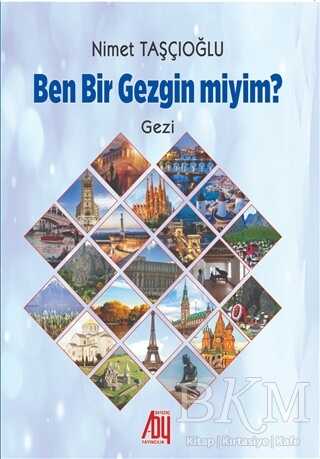 Ben Bir Gezgin miyim? - Baygenç Yayıncılık