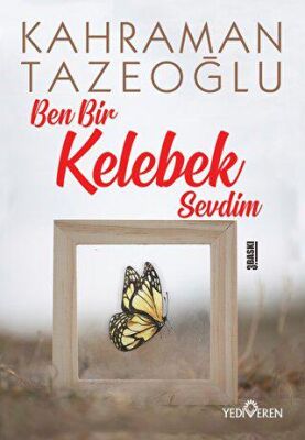 Ben Bir Kelebek Sevdim - 1