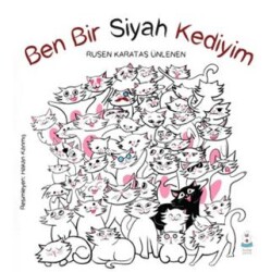 Ben Bir Siyah Kediyim - Luna Çocuk Yayınları