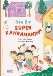 Ben Bir Süper Kahramanım - Abm Yayınevi