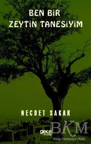 Ben Bir Zeytin Tanesiyim - 1