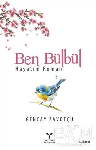 Ben Bülbül - Umuttepe Yayınları