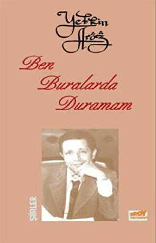 Ben Buralarda Duramam - Broy Yayınları