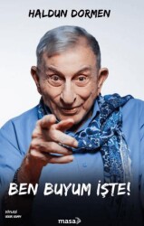 Ben Buyum İşte! - Masa Kitap