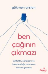 Ben Çağının Çıkmazı - Tin Hayat