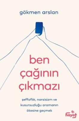 Ben Çağının Çıkmazı - 1