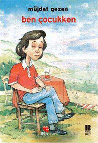 Ben Çocukken - Bilge Kültür Sanat