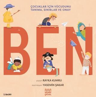 Ben: Çocuklar için Vücudunu Tanıma, Sınırlar ve Onay - 1