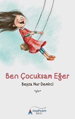 Ben Çocuksam Eğer - Kayalıpark Çocuk