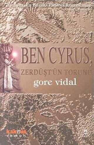 Ben Cyrus, Zerdüşt’ün Torunu - Kaknüs Yayınları