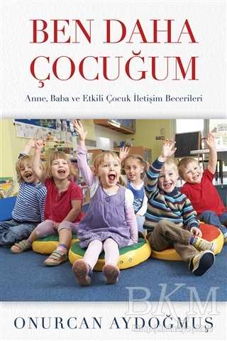 Ben Daha Çocuğum - Cinius Yayınları