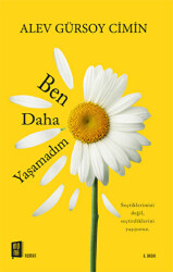 Ben Daha Yaşamadım - Mona Kitap
