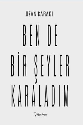 Ben De Bir Şeyler Karaladım - 1
