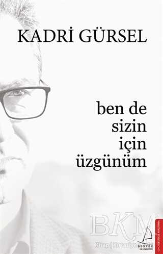 Ben de Sizin İçin Üzgünüm - Destek Yayınları