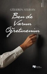 Ben de Varım Öğretmenim - Karina Yayınevi