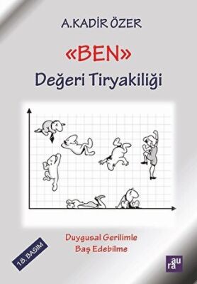 Ben - Değeri Tiryakiliği kapağı