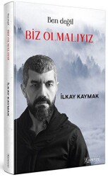 Ben Değil Biz Olmalıyız - Kumran Yayınları