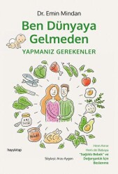 Ben Dünyaya Gelmeden Yapmanız Gerekenler - Hayykitap