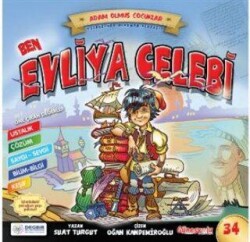 Ben Evliya Çelebi - Güneşyolu Yapım Yayın