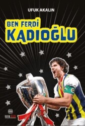 Ben Ferdi Kadıoğlu - Nova Kids