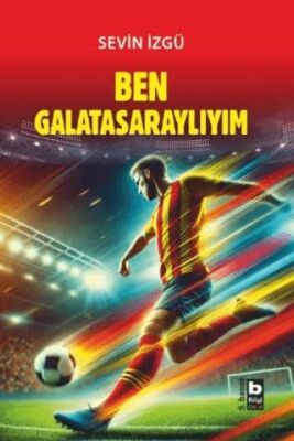 Ben Galatasaraylıyım - 1