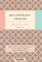 Ben Gönülden Okudum - Okumuşlar Yayıncılık