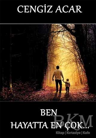 Ben Hayatta En Çok - Cinius Yayınları