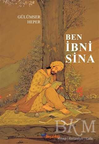 Ben İbni Sina - Boyalıkuş Yayınları