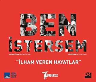 Ben İstersem - İlham Veren Hayatlar - Doğan Kitap