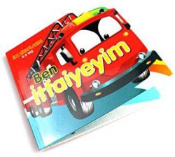 Ben İtfaiyeyim - İlk Kitaplarım 0-3 Yaş - Çocuk Gezegeni