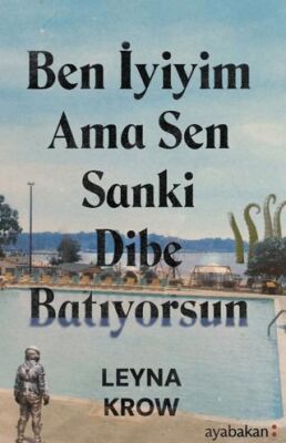Ben İyiyim Ama Sen Sanki Dibe Batıyorsun - 1