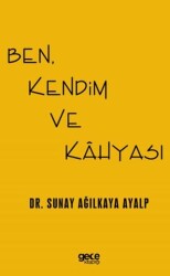 Ben, Kendim ve Kahyası - Gece Kitaplığı
