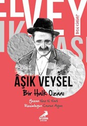 Ben Kimim? - Bir Halk Ozanı Aşık Veysel - Erdem Çocuk