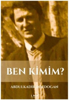 Ben Kimim? - 1