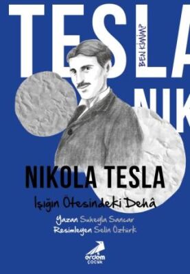 Ben Kimim? - Işığın Ötesindeki Deha Nikola Tesla - 1