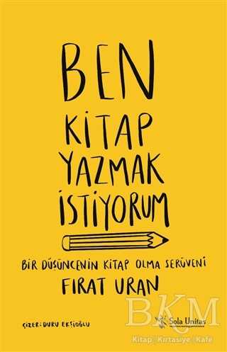 Ben Kitap Yazmak İstiyorum - Sola Unitas