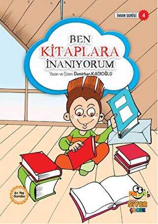 Ben Kitaplara İnanıyorum - Siyer Çocuk Yayınları