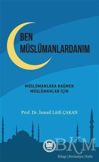 Ben Müslümanlardanım - Marmara Üniversitesi İlahiyat Fakültesi Vakfı