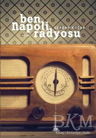 Ben Napoli Radyosu - Yitik Ülke Yayınları