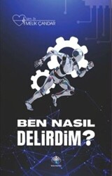 Ben Nasıl Delirdim? - Mavi Nefes Yayınları
