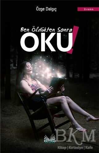 Ben Öldükten Sonra Oku! - İzan Yayıncılık