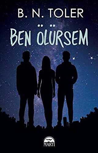 Ben Ölürsem - Martı Yayınları
