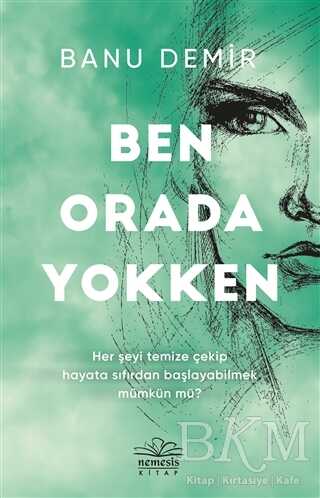 Ben Orada Yokken - Nemesis Kitap
